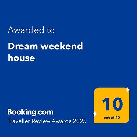 Dream Weekend House Villa วิโซโค ภายนอก รูปภาพ